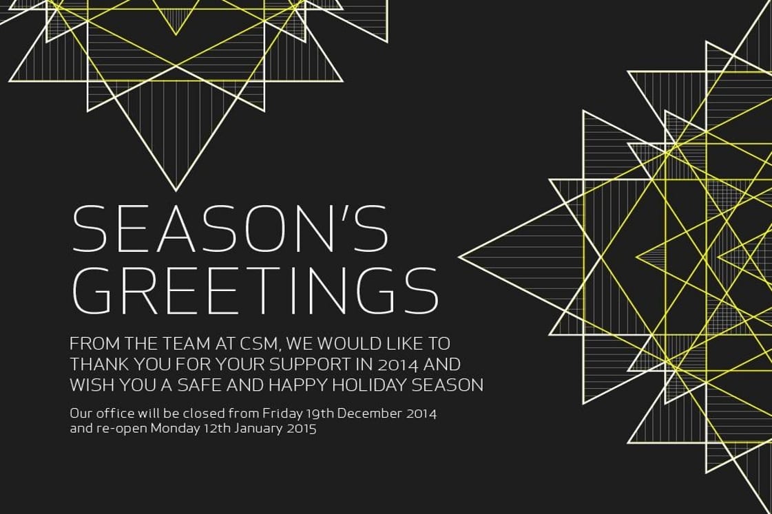 Season’s Greetings from the Team at CSM